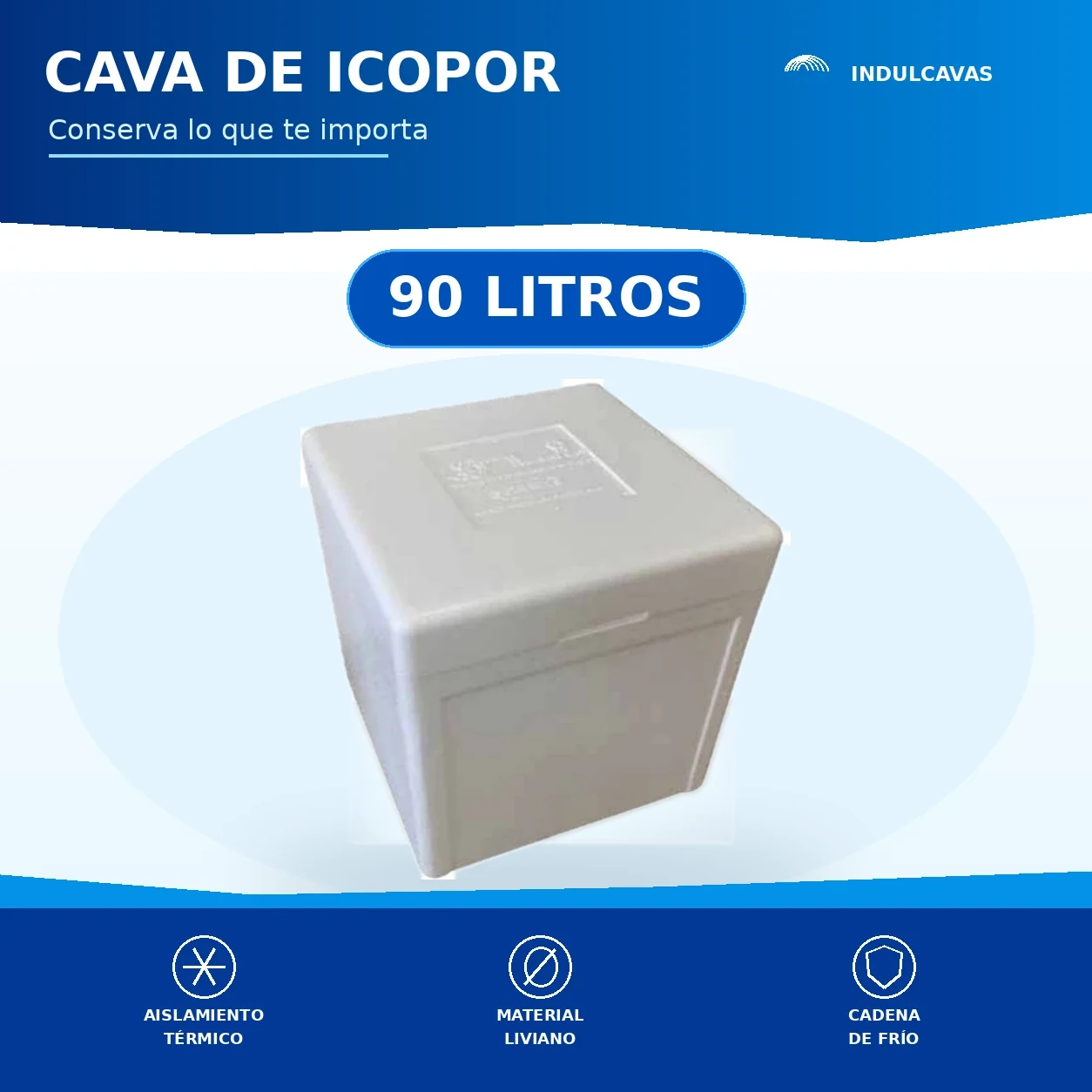 Ficha gráfica de la nevera de icopor de 90 litros Indulcavas: aislamiento térmico, material liviano y cadena de frío